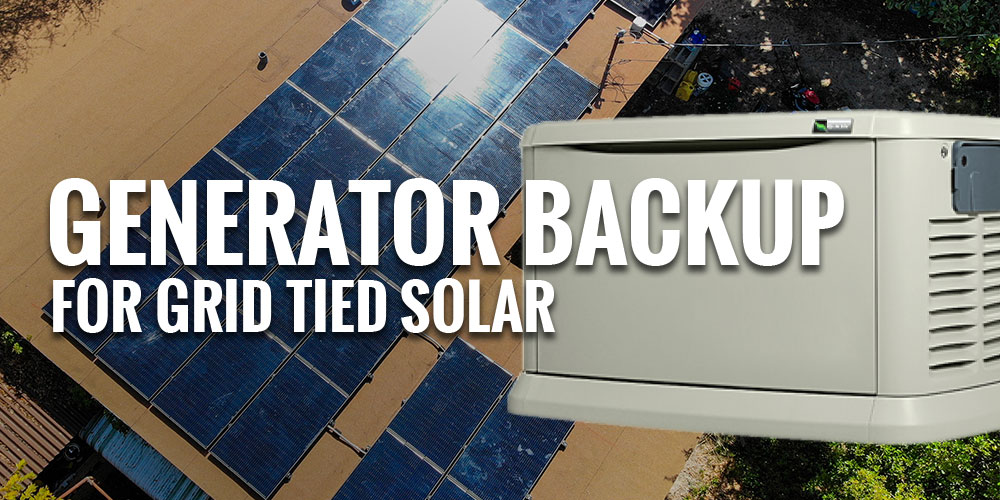 generator backup for grid tied solar